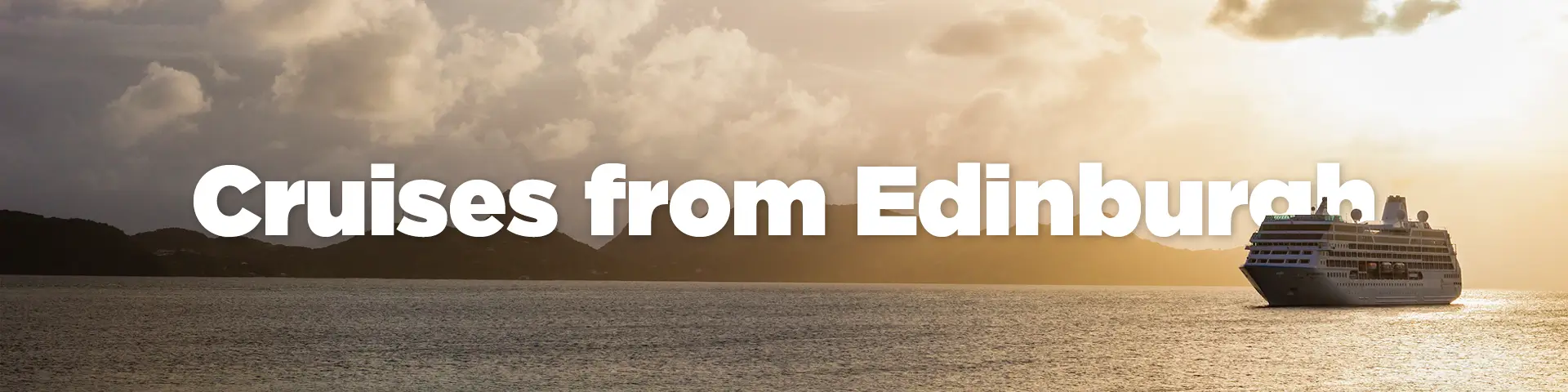 Cruises from Edinburgh
